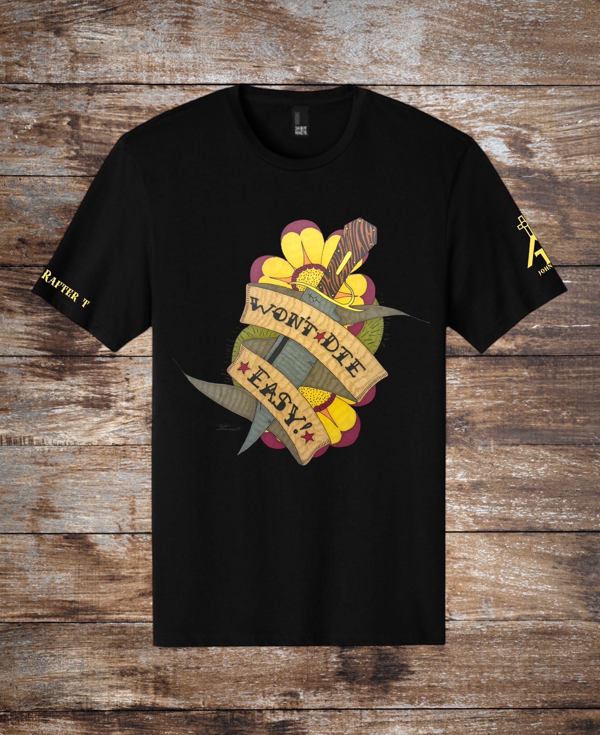 Won't Die Easy black t-shirt